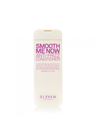 ELEVEN AUSTRALIA - SMOOTH ME NOW ANTI-FRIZZ CONDITIONER 300ML